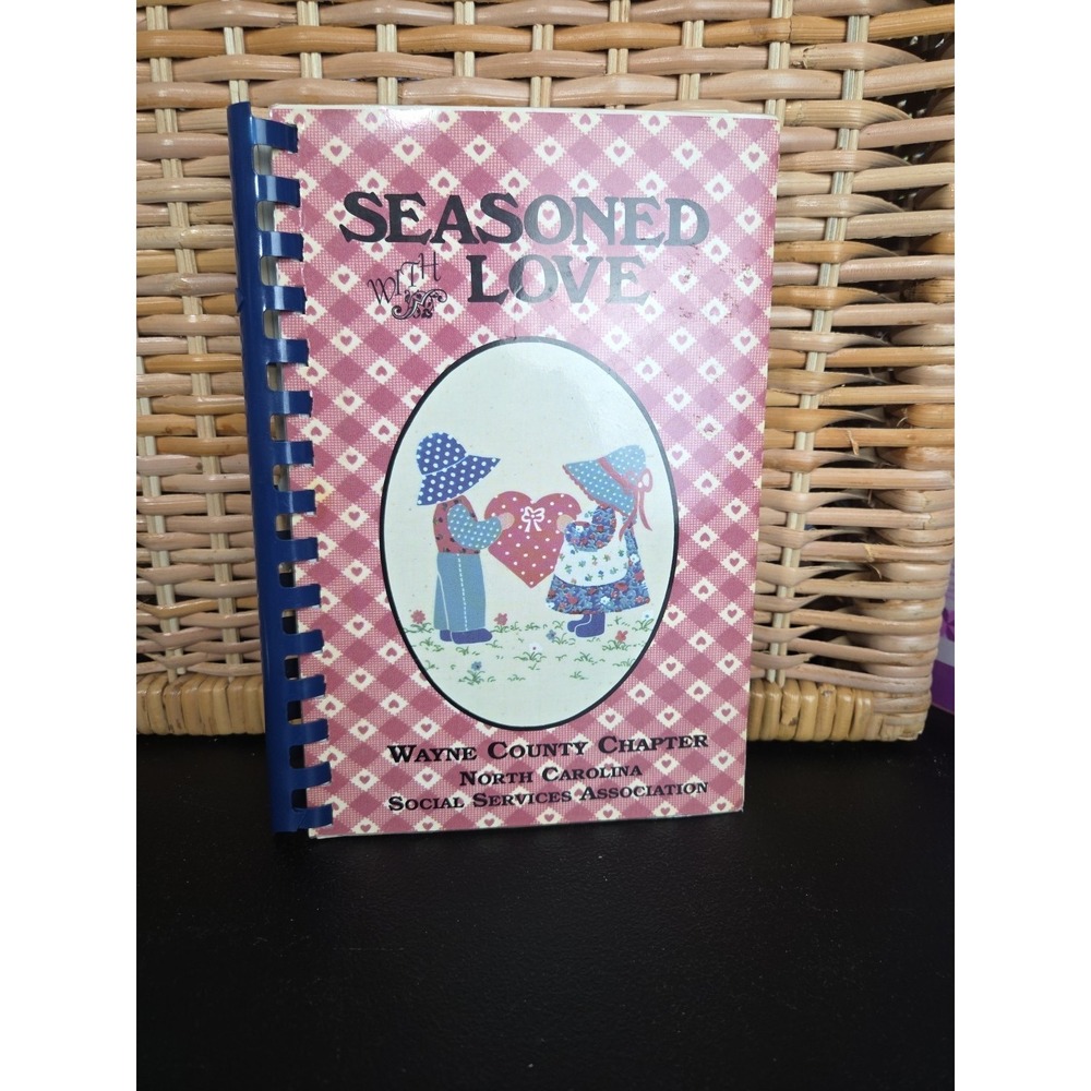 Wayne County North Carolina Social Services Cookbook‎ 1992 Spiral Vintage